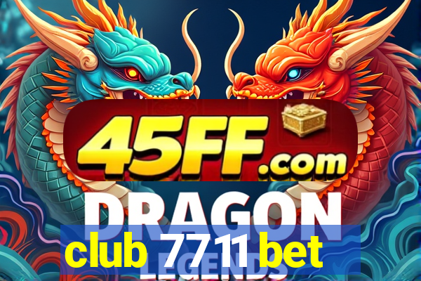club 7711 bet